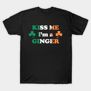 Kiss me I'm A Ginger - Saint Patricks Day Irish Flag with Irish Shamrock Funny Quote T-Shirt